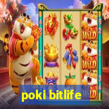 poki bitlife
